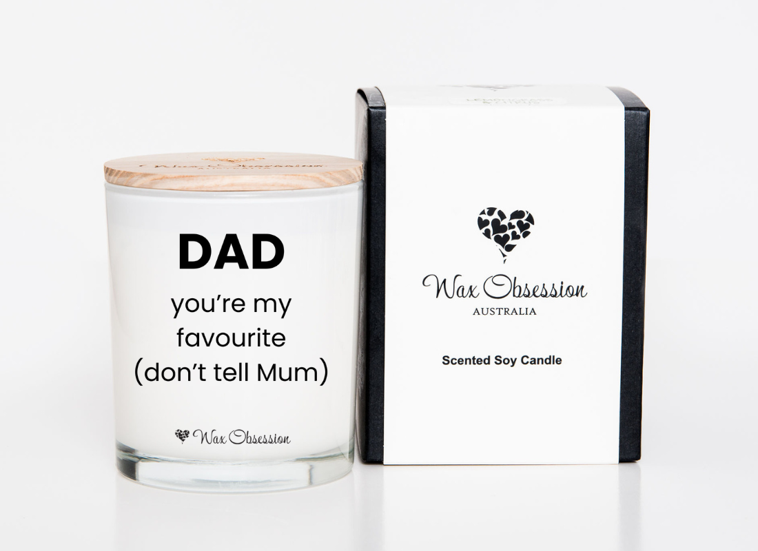 QUOTE CANDLE - Dad, You Are My Fave